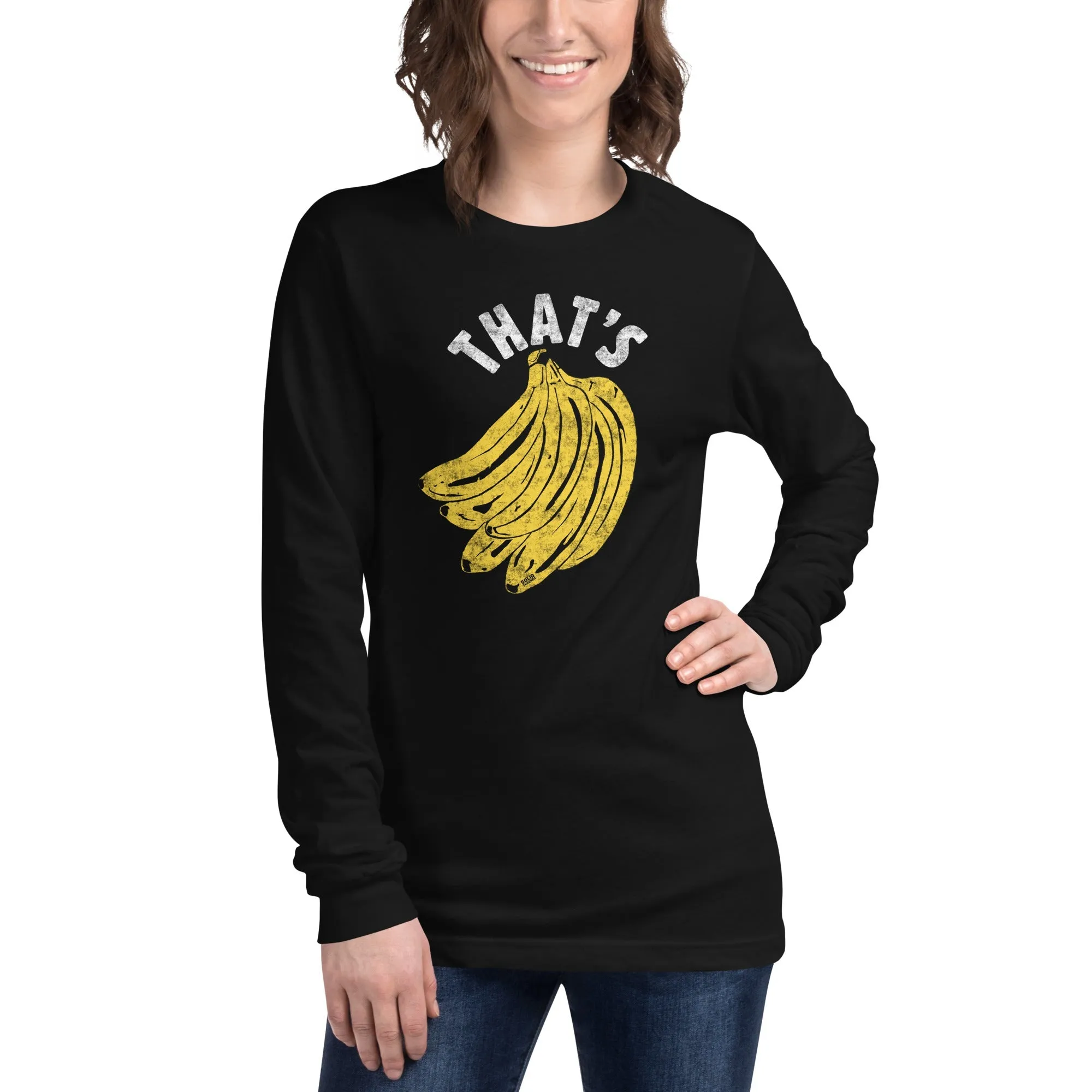 That's Bananas Long Sleeve T-Shirt